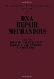Fox, C. Fred: DNA Repair Mechanisms: [proceedings]