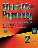 Heller, Steve: Efficient C/C++ Programming: Smaller, Faster, Better/Book and Disk