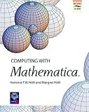 Hoft, Margret: Computing With Mathematica Hoft, Margret: Computing With Mathematica