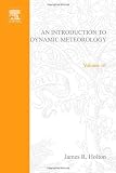 Holton, James R.: An Introduction to Dynamic Meteorology