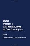 Falkow, Stanley: Rapid Detection and Identification of Infectious Agents: Papers Given at an International Symposium Held in Berkeley, California