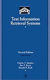 Boyce, Bert R.: Text Information Retrieval Systems Boyce, Bert R.: Text Information Retrieval Systems
