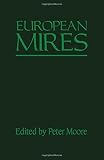 Moore, Peter D.: European Mires
