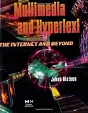 Nielsen, Jakob: Multimedia and Hypertext: The Internet and Beyond