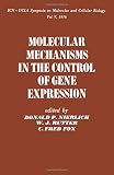 Fox, C. Fred: Molecular Mechanisms in the Control of Gene Expression: [proceedings]