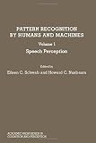 Nusbaum, Howard C.: Pattern Recognition by Humans and Machines Nusbaum, Howard C.: Pattern Recognition by Humans and Machines