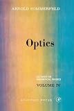 Sommerfeld, Arnold: Lectures on Theoretical Physics: Optics