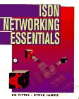 Tittel, Ed: Isdn Networking Essentials Tittel, Ed: Isdn Networking Essentials