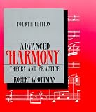 Ottman, Robert W.: Advanced Harmony: Theory and Practice