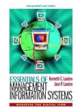 Laudon, Kenneth C.: Essentials of Management Information Systems: Managing the Digital Firm Laudon, Kenneth C.: Essentials of Management Information Systems: Managing the Digital Firm