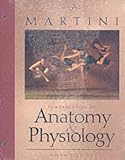 Martini, Frederic H.: Fundamentals of Anatomy and Physiology: Looseleaf Martini, Frederic H.: Fundamentals of Anatomy and Physiology: Looseleaf