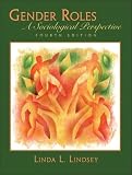 Lindsey, Linda L.: Gender Roles: A Sociological Perspective
