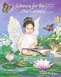 Tompkins, Gail E.: Literacy For The 21st Century: A Balanced Approach