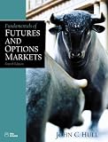 Hull, John C.: Fundamentals of Futures and Options Markets Hull, John C.: Fundamentals of Futures and Options Markets