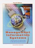 Laudon, Kenneth C.: Essentials of Management Information Systems: Organization and Technology in the Networked Enterprise Laudon, Kenneth C.: Essentials of Management Information Systems: Organization and Technology in the Networked Enterprise