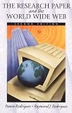Rodrigues, Dawn: The Research Paper and the World Wide Web Rodrigues, Dawn: The Research Paper and the World Wide Web