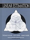 Kailath, Thomas: Linear Estimation Kailath, Thomas: Linear Estimation