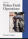 Adams, Thomas: Police Field Operations Adams, Thomas: Police Field Operations