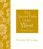 Ludwig, Theodore M.: The Sacred Paths Of The West