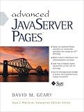 Geary, David: Advanced Java Server Pages Geary, David: Advanced Java Server Pages