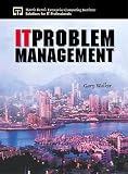 Walker, Gary: It Problem Management Walker, Gary: It Problem Management