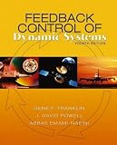 Franklin, Gene F.: Feedback Control Of Dynamic Systems Franklin, Gene F.: Feedback Control Of Dynamic Systems