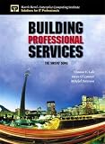Kern, Harris: Building Professional Services: The Sirens' Song