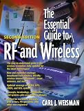 Weisman, Carl J.: The Essential Guide to Rf and Wireless Weisman, Carl J.: The Essential Guide to Rf and Wireless