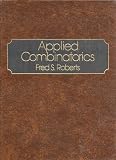 Roberts, Fred S.: Applied Combinatorics