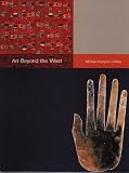 O'Riley, Michael Kampen: Art Beyond the West: The Arts of Africa, India and Southeast Asia, China, Japan and Korea, the Pacific, and the Americas O'Riley, Michael Kampen: Art Beyond the West: The Arts of Africa, India and Southeast Asia, China, Japan and Korea, the Pacific, and the Americas
