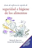 Williams, Anna Graf: Guia De Referencia Rapida De Seguridad E Higiene De Los Alimentos Williams, Anna Graf: Guia De Referencia Rapida De Seguridad E Higiene De Los Alimentos