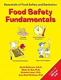 McSwane, David: Food Safety Fundamentals: Essentials of Food Safety and Sanitation McSwane, David: Food Safety Fundamentals: Essentials of Food Safety and Sanitation