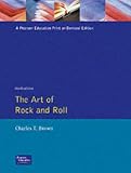 Brown, Charles T.: The Art of Rock and Roll Brown, Charles T.: The Art of Rock and Roll