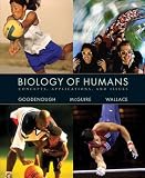 Goodenough, Judith: Biology Of Humans: Concepts, Applications, And Issues Goodenough, Judith: Biology Of Humans: Concepts, Applications, And Issues