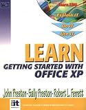Learn Getting Started With Office Xp (0130460753) by Ferrett, Robert Ferrett, Robert: Learn Getting Started With Office Xp