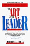 Cohen, William A.: The Art of the Leader Cohen, William A.: The Art of the Leader