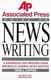 Cappon, Rene J.: The Associated Press Guide to News Writing Cappon, Rene J.: The Associated Press Guide to News Writing