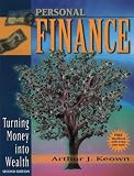 Keown, Arthur J.: Personal Finance: Turning Money into Wealth Keown, Arthur J.: Personal Finance: Turning Money into Wealth