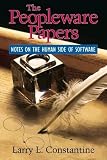 Constantine, Larry L.: The Peopleware Papers: Notes on the Human Side of Software Constantine, Larry L.: The Peopleware Papers: Notes on the Human Side of Software