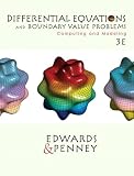 Penney, David E.: Differential Equations and Boundary Valve Problems: Computing and Modeling