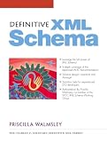 Walmsley, Priscilla: Definitive Xml Schema