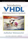 Yalamanchili, Sudhakar: Introductory Vhdl: From Simulation to Synthesis Yalamanchili, Sudhakar: Introductory Vhdl: From Simulation to Synthesis