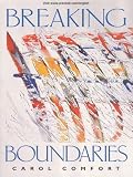 Comfort, Carol: Breaking Boundaries