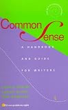 Grant, Lyman: Common Sense: A Handbook and Guide for Writers