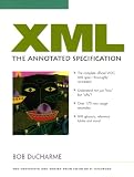 Ducharme, Robert: Xml: The Annotated Specification