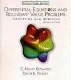 Edwards, C. H.: Differential Equations and Boundary Value Problems: Computing and Modeling