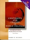 Hughes, Barry: Continuity and Change in World Politics: Competing Perspectives