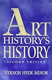 Minor, Vernon Hyde: Art History's History
