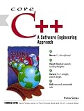 Shtern, Victor: Core C++: A Software Engineering Approach