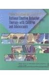 Ellis, Albert: Case Studies in Rational Emotive Behavior Therapy With Children and Adolescents Ellis, Albert: Case Studies in Rational Emotive Behavior Therapy With Children and Adolescents